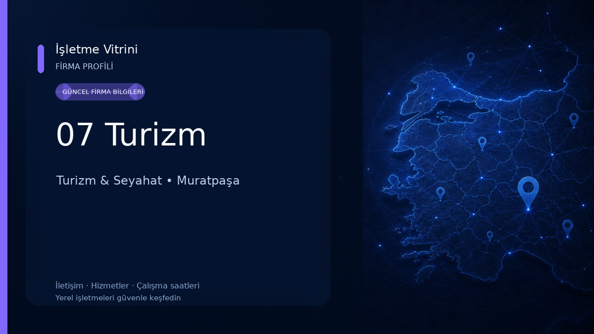 07 Turizm Turizm & Seyahat