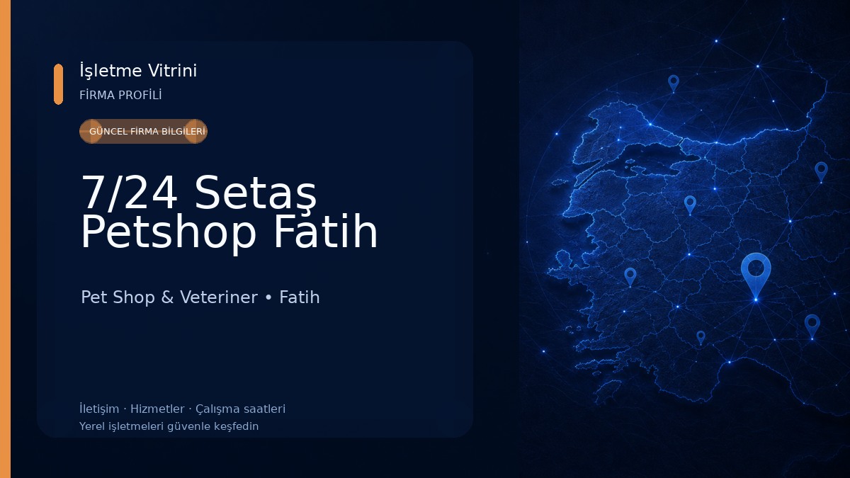 7/24 Setaş Petshop Fatih