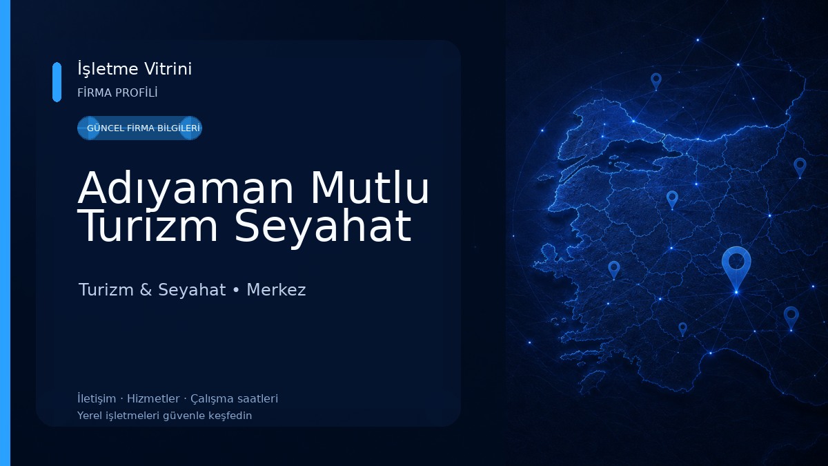 Adıyaman Mutlu Turizm Seyahat Turizm & Seyahat