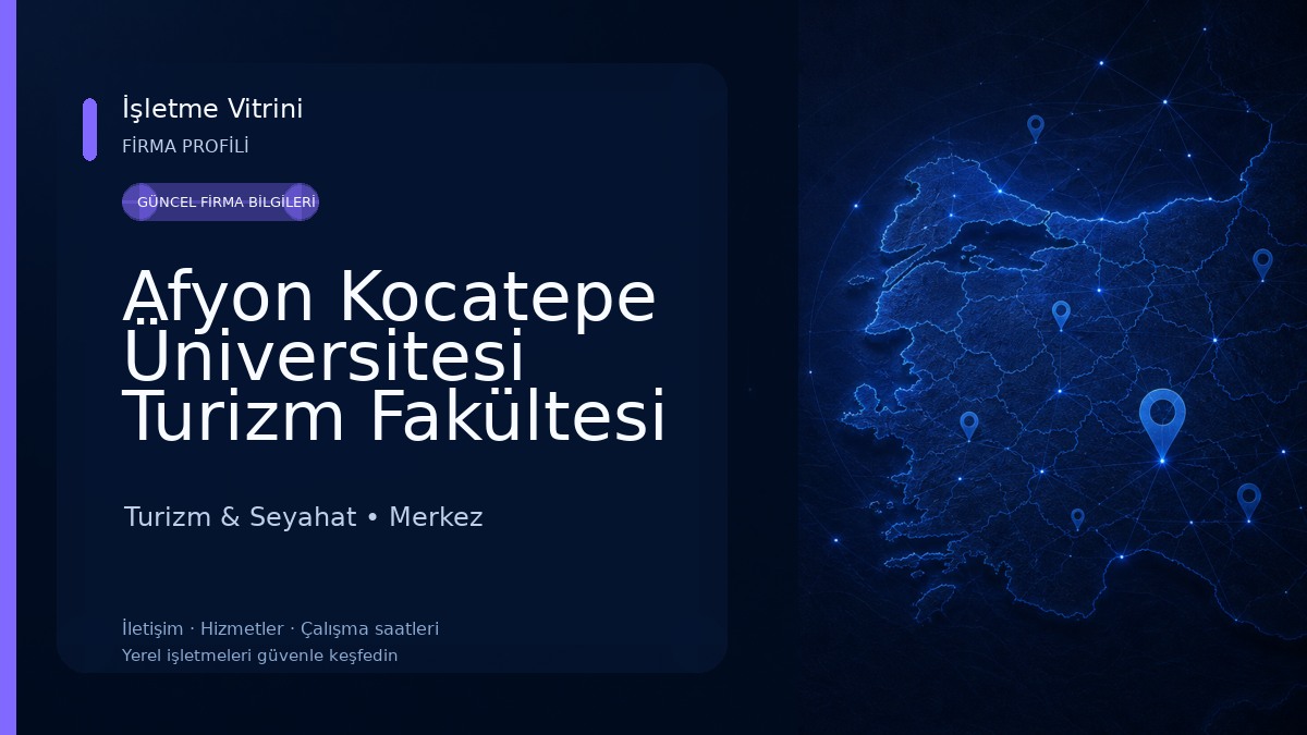 Afyon Kocatepe Üniversitesi Turizm Fakültesi Turizm & Seyahat