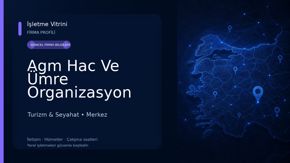 Agm Hac Ve Ümre Organizasyon Turizm & Seyahat