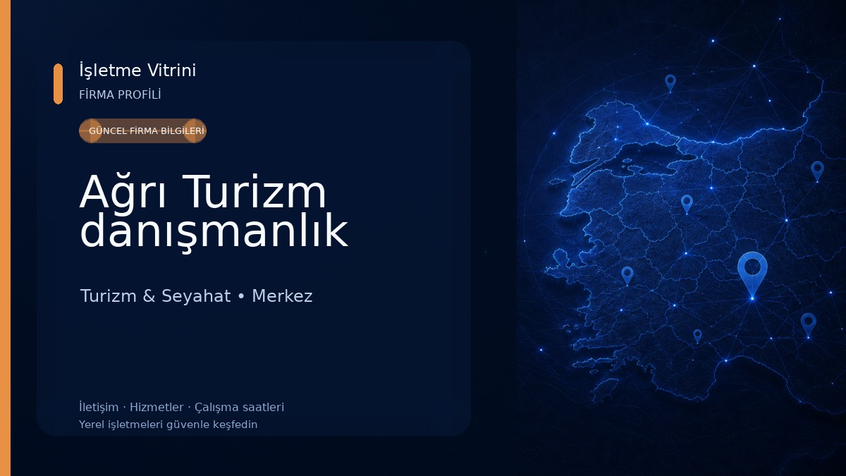 Ağrı Turizm danışmanlık Turizm & Seyahat