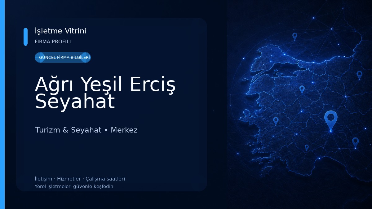 Ağrı Yeşil Erciş Seyahat Turizm & Seyahat