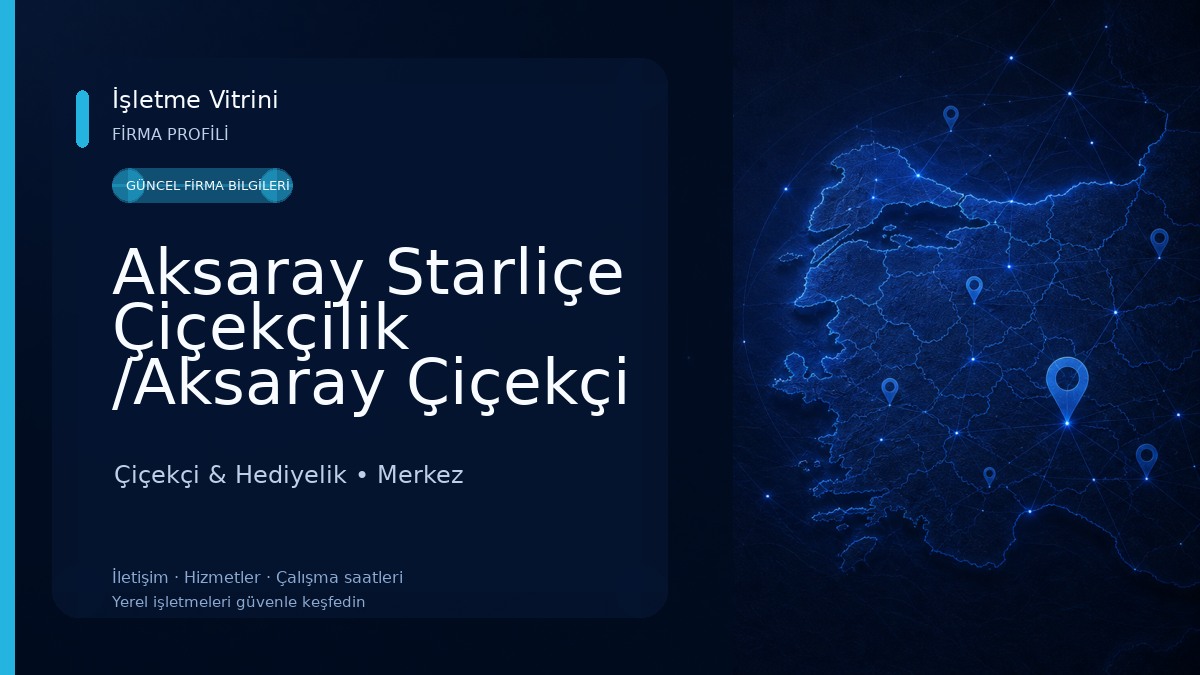 Aksaray Starliçe Çiçekçilik /Aksaray Çiçekçi