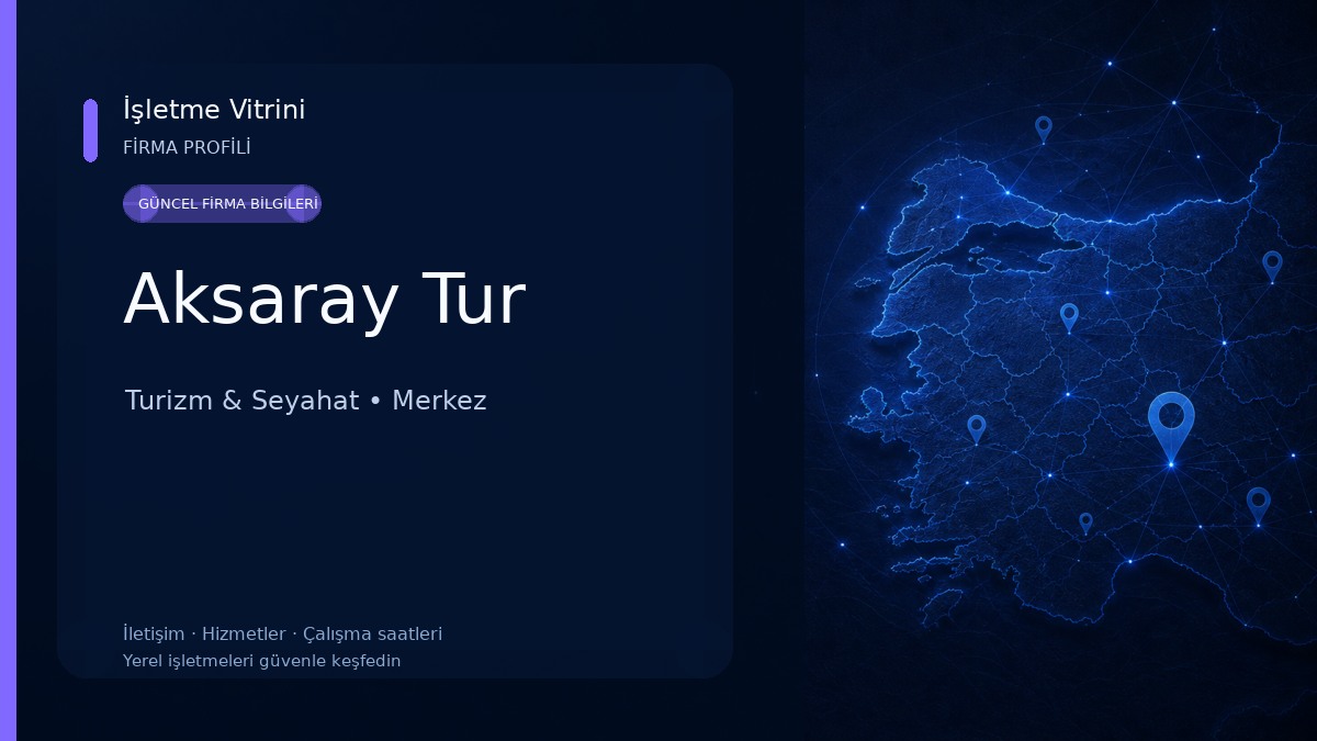 Aksaray Tur Turizm & Seyahat