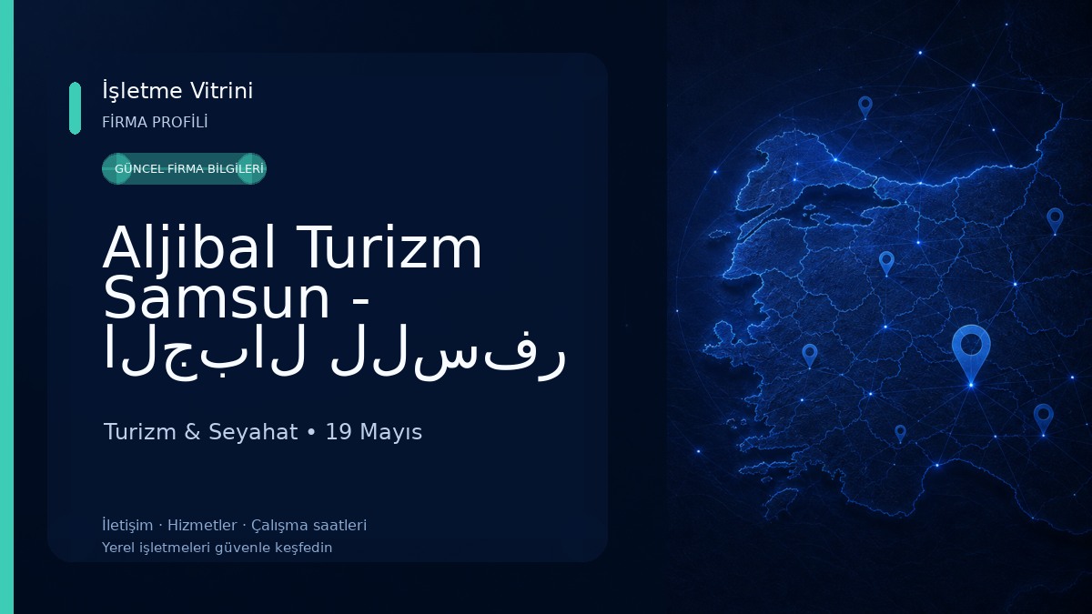 Aljibal Turizm Samsun - الجبال للسفر و السياحة سامسون Turizm & Seyahat