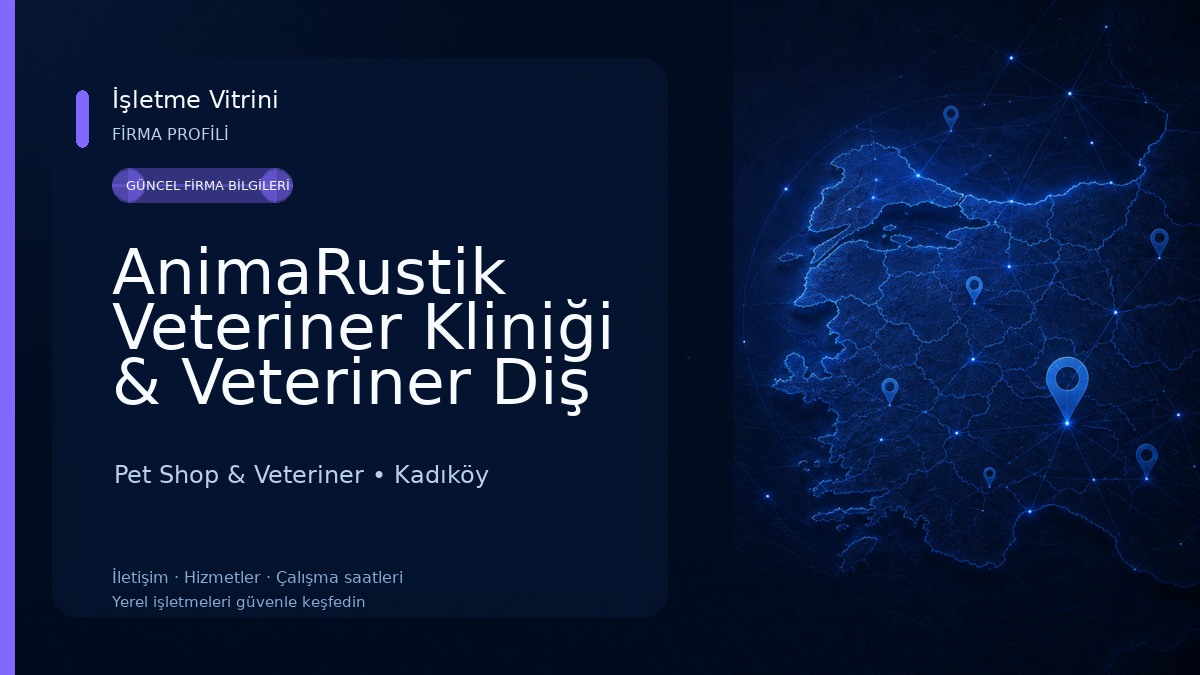 AnimaRustik Veteriner Kliniği & Veteriner Diş Hekimliği | Petshop Koşuyolu Pet Shop & Veteriner