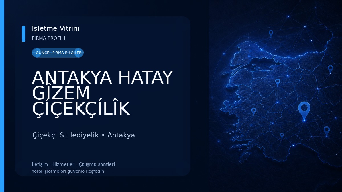 ANTAKYA HATAY GÎZEM ÇÍÇEKÇÍLÎK Çiçekçi & Hediyelik