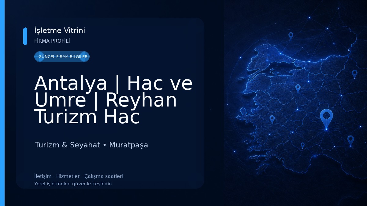 Antalya | Hac ve Umre | Reyhan Turizm Hac Umre Turizm & Seyahat