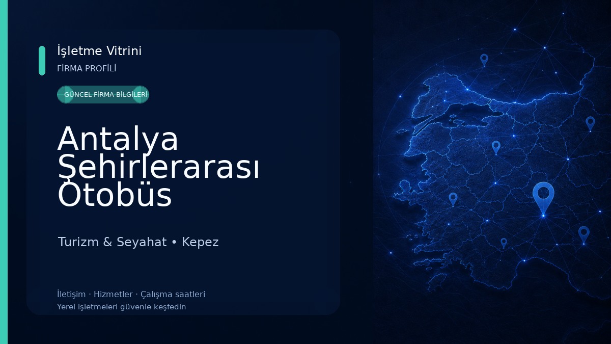 Antalya Şehirlerarası Otobüs Terminali Turizm & Seyahat