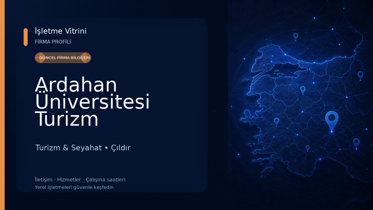 Ardahan Üniversitesi Turizm İşletmeciliği ve Otelcilik Yüksekokulu Turizm & Seyahat