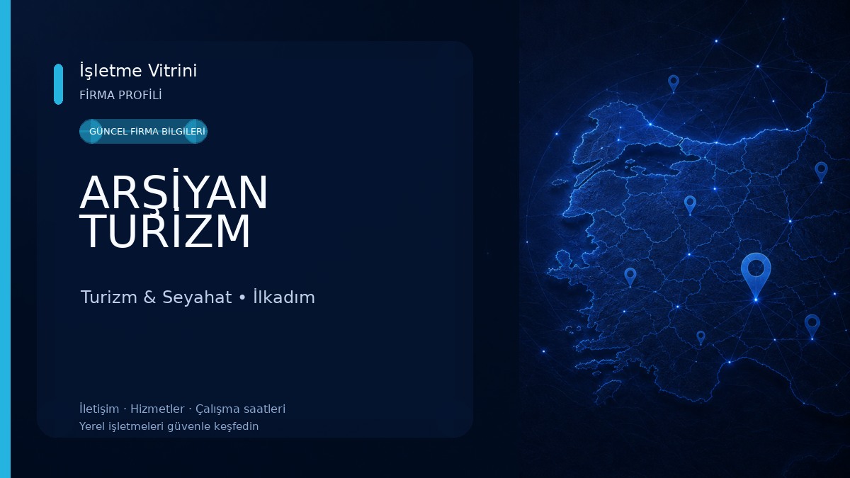 ARŞİYAN TURİZM Turizm & Seyahat