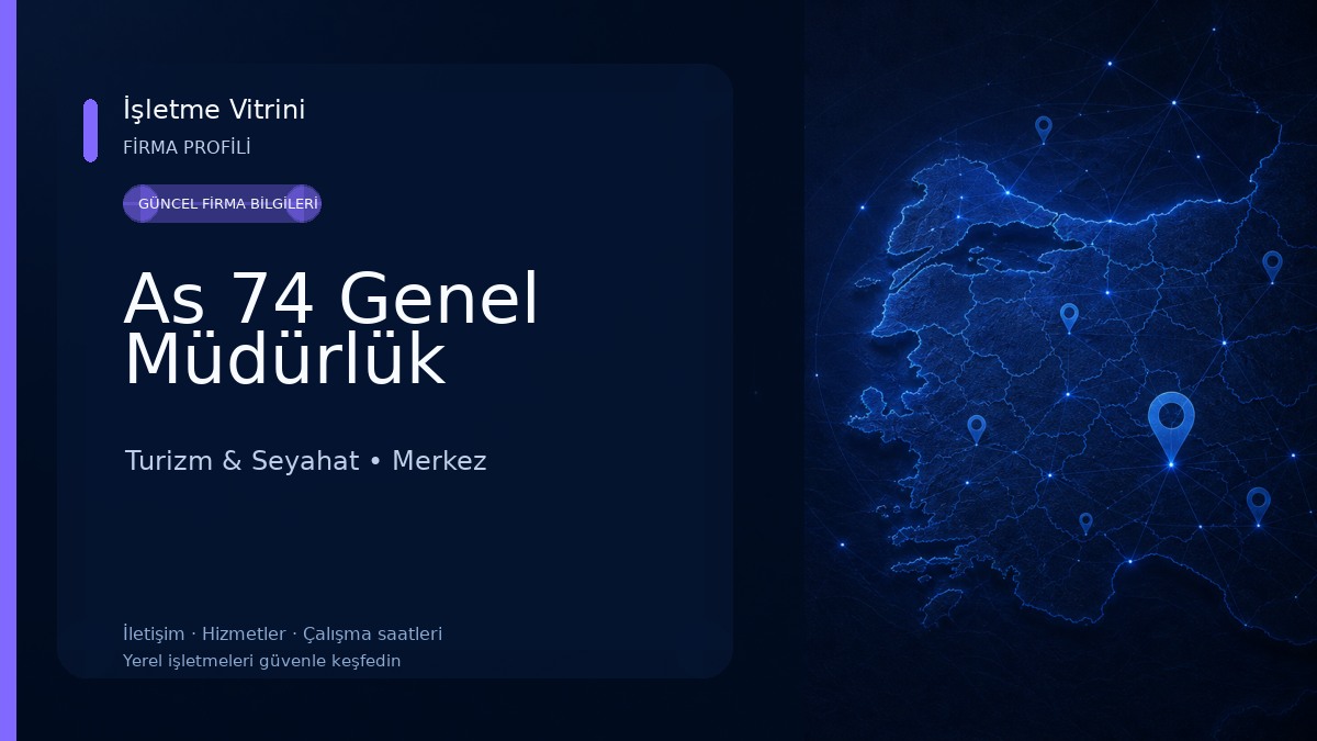 As 74 Genel Müdürlük Turizm & Seyahat