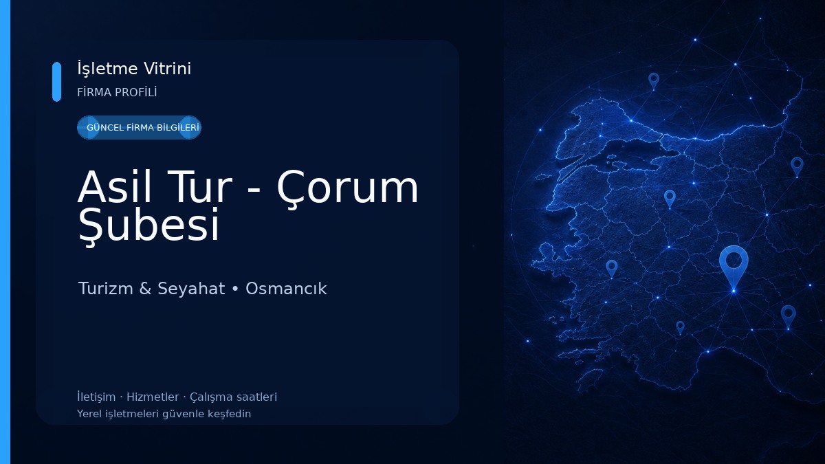 Asil Tur - Çorum Şubesi Turizm & Seyahat