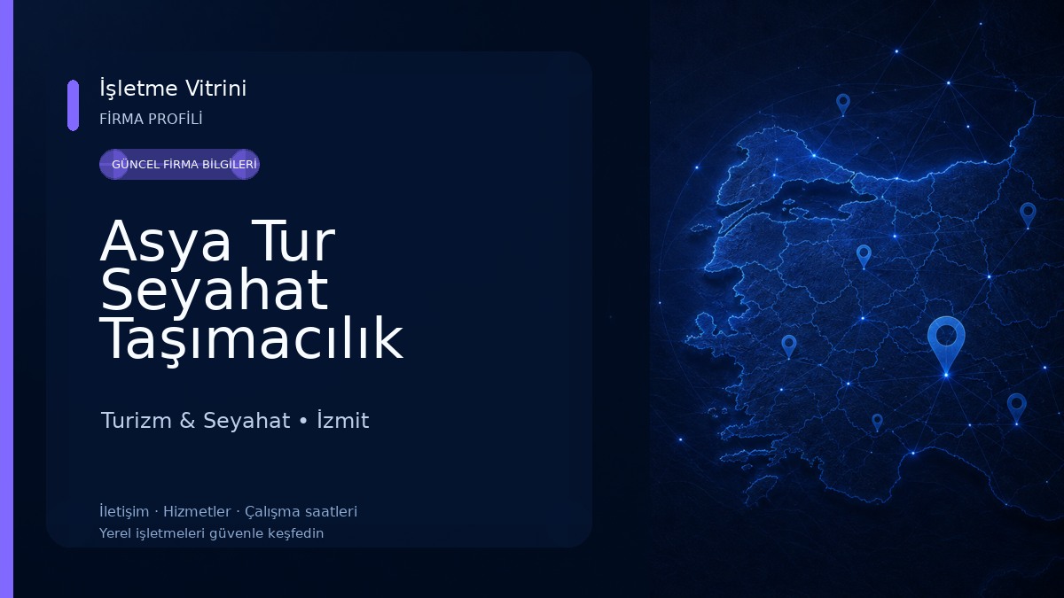 Asya Tur Seyahat Taşımacılık Ltd.Şti. Turizm & Seyahat