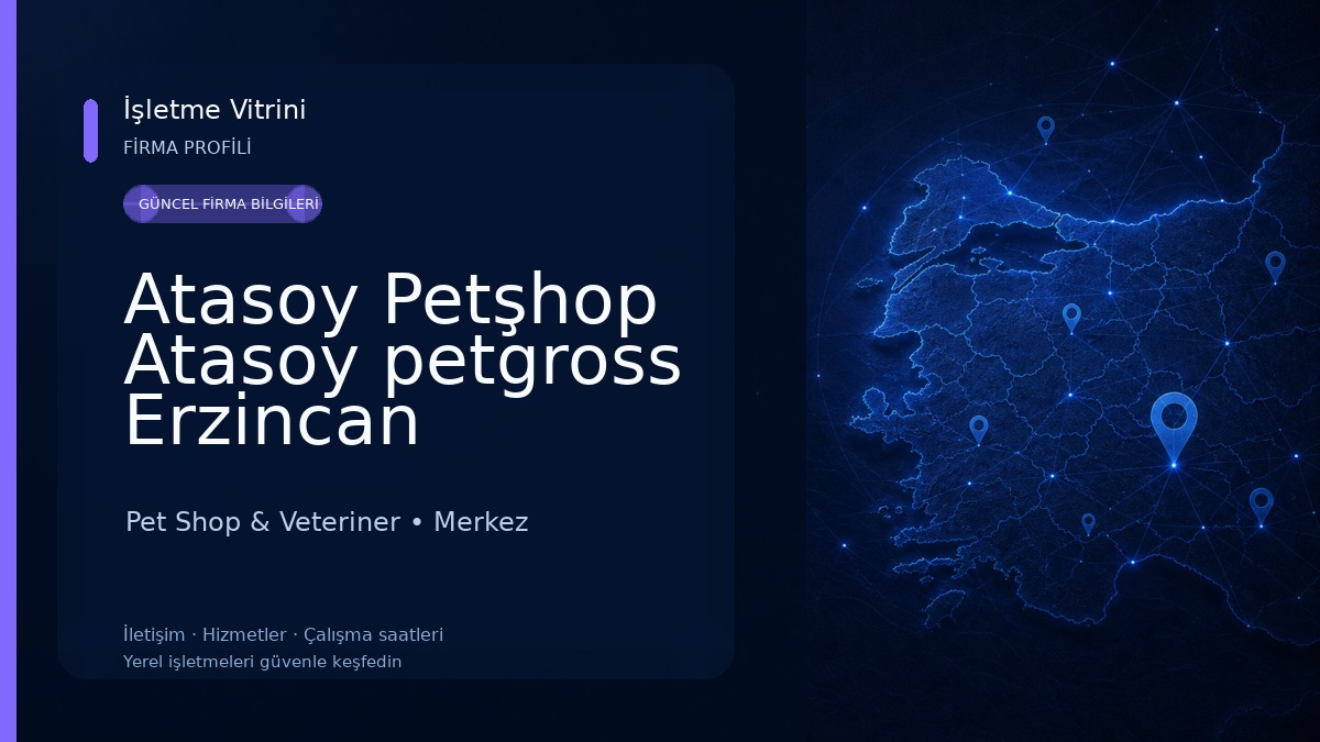 Atasoy Petşhop Atasoy petgross Erzincan