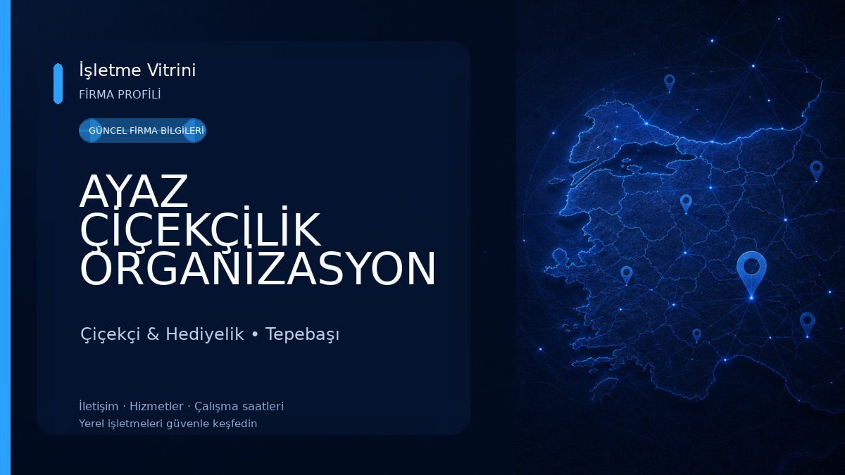 AYAZ ÇİÇEKÇİLİK ORGANİZASYON