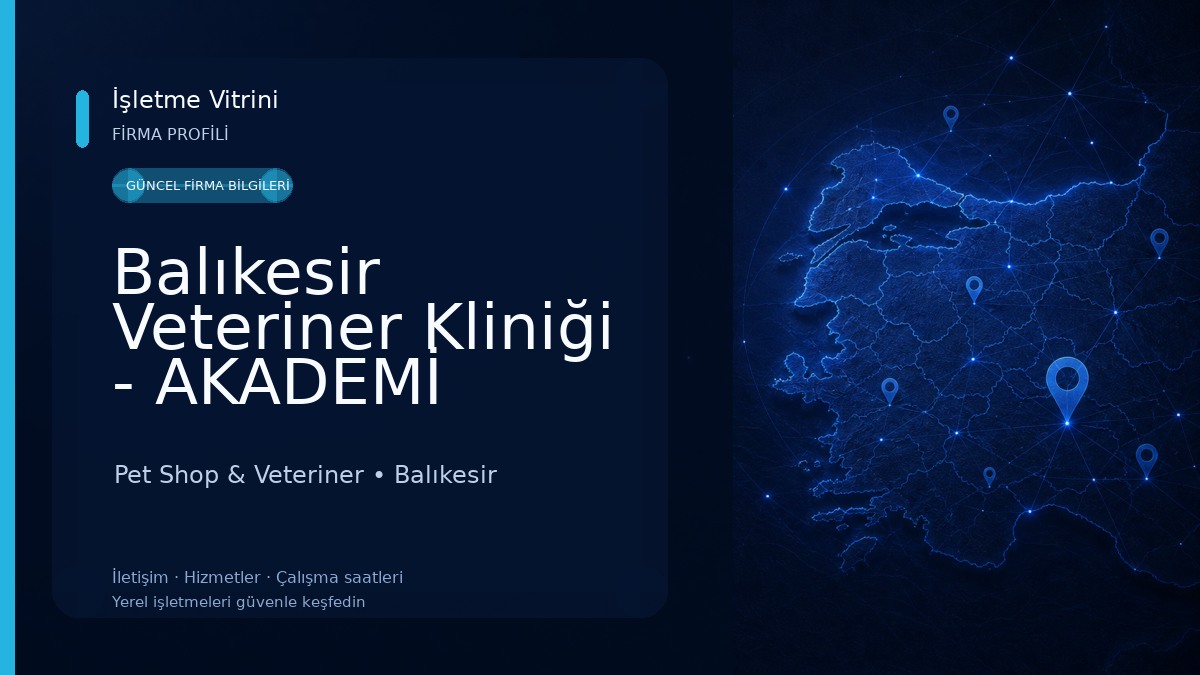 Balıkesir Veteriner Kliniği - AKADEMİ Pet Shop & Veteriner