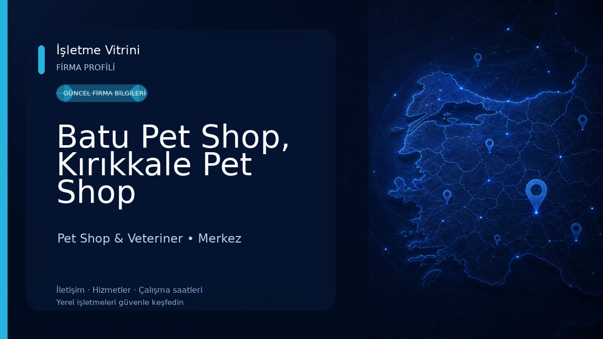 Batu Pet Shop, Kırıkkale Pet Shop Pet Shop & Veteriner