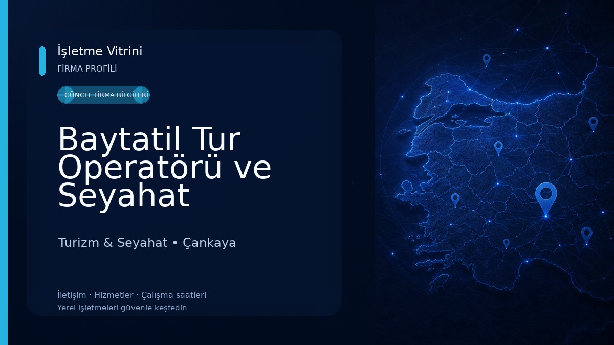Baytatil Tur Operatörü ve Seyahat Acentesi Turizm & Seyahat