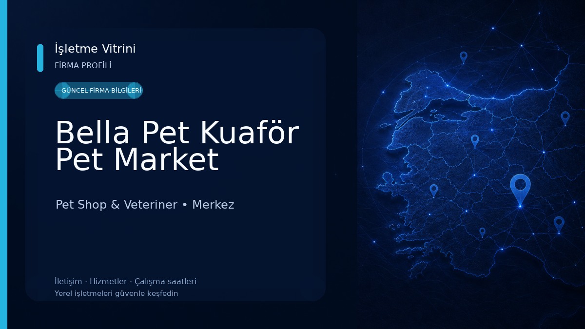 Bella Pet Kuaför Pet Market Pet Shop & Veteriner