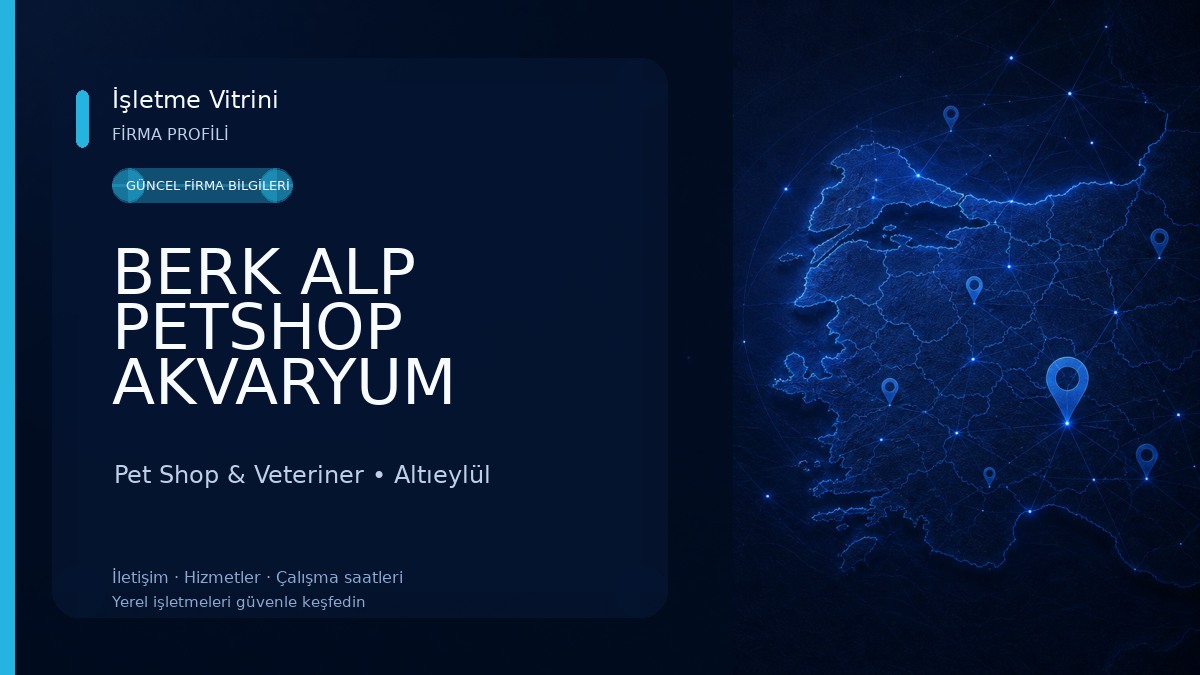 BERK ALP PETSHOP AKVARYUM Pet Shop & Veteriner