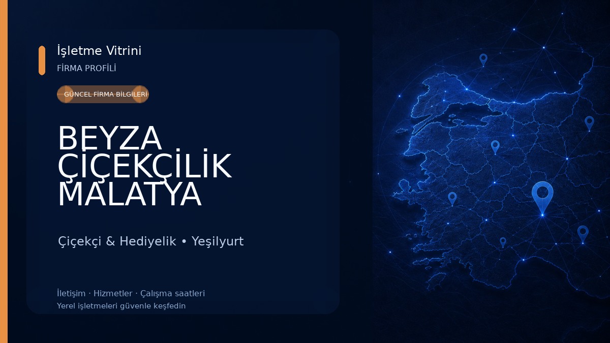BEYZA ÇİÇEKÇİLİK MALATYA