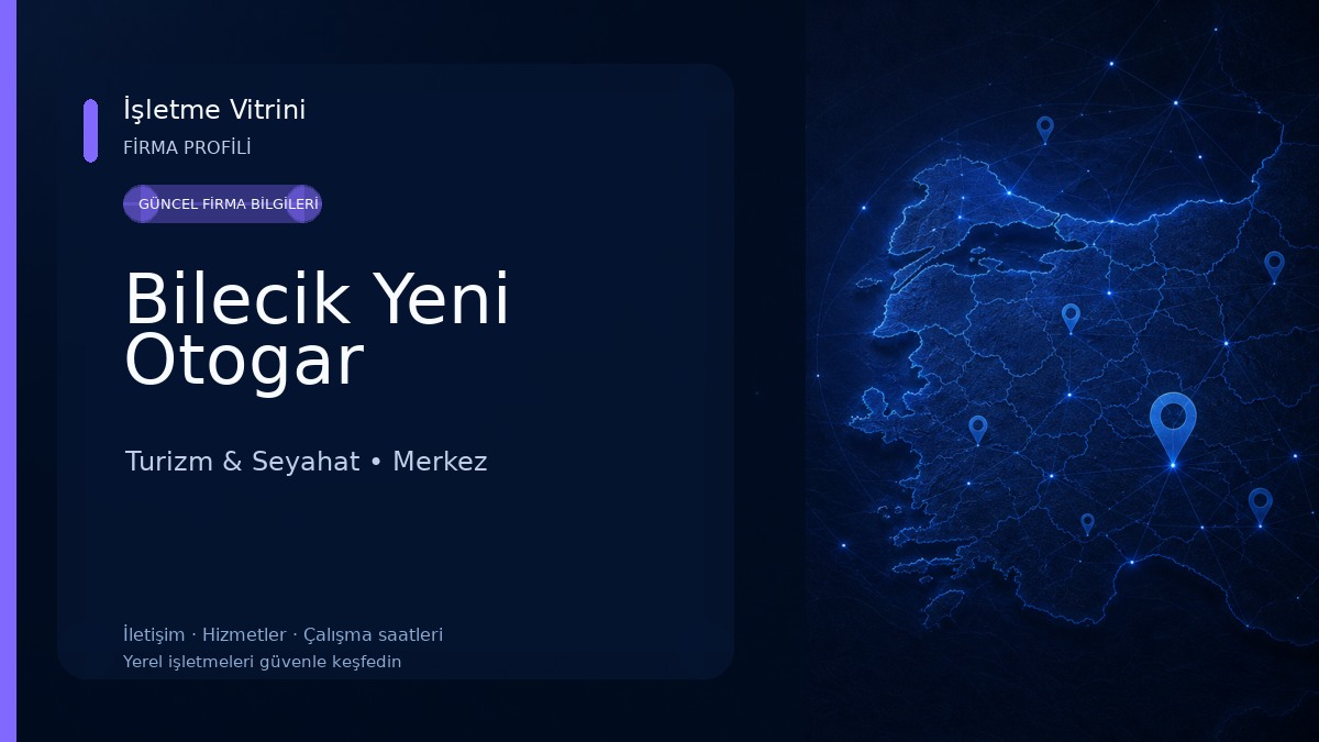Bilecik Yeni Otogar Turizm & Seyahat