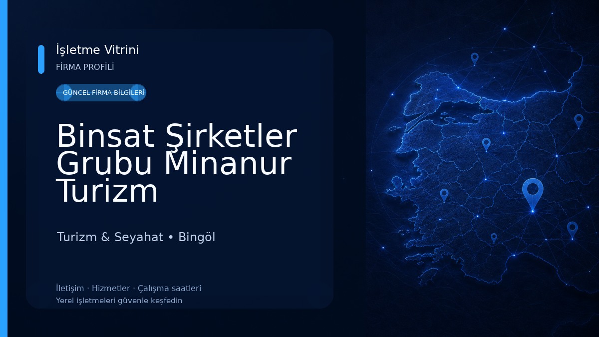 Binsat Şirketler Grubu Minanur Turizm Turizm & Seyahat