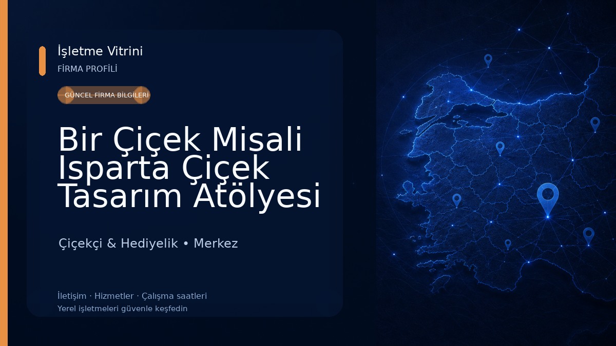 Bir Çiçek Misali Isparta Çiçek Tasarım Atölyesi
