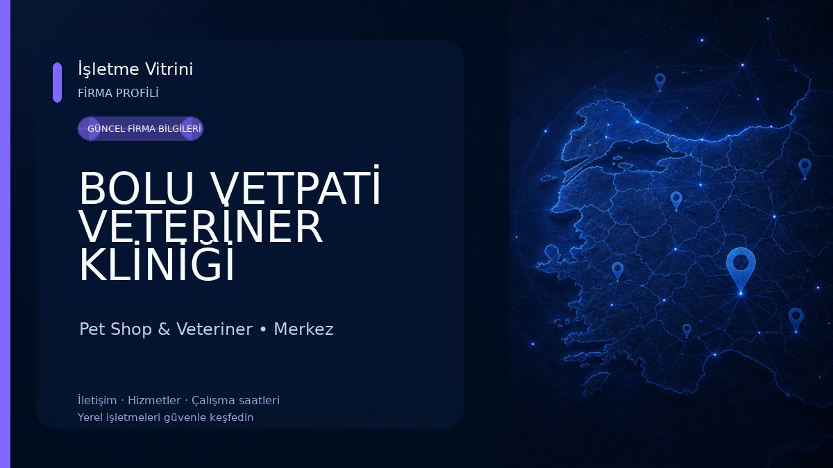 BOLU VETPATİ VETERİNER KLİNİĞİ
