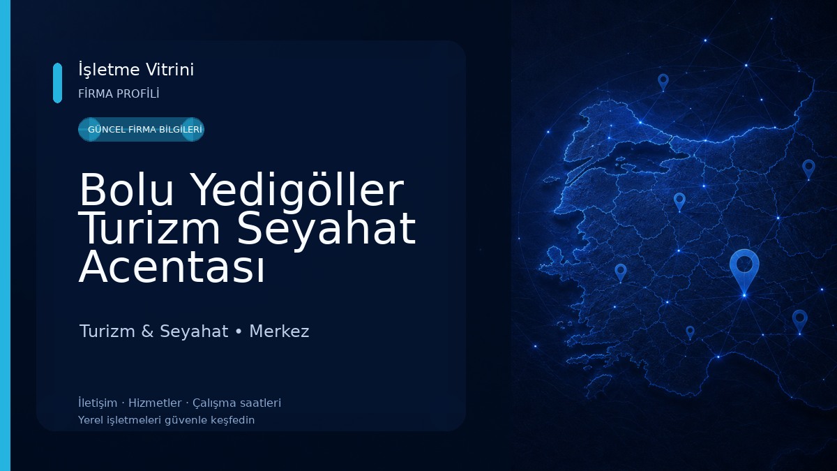 Bolu Yedigöller Turizm Seyahat Acentası Turizm & Seyahat