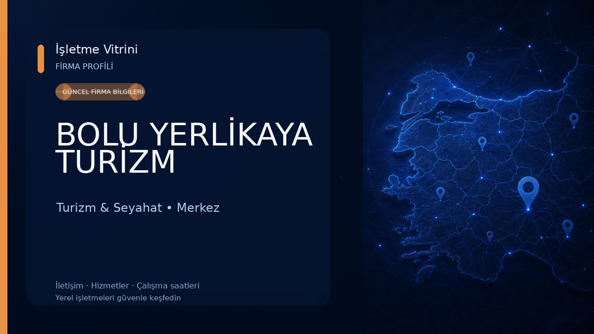 BOLU YERLİKAYA TURİZM Turizm & Seyahat
