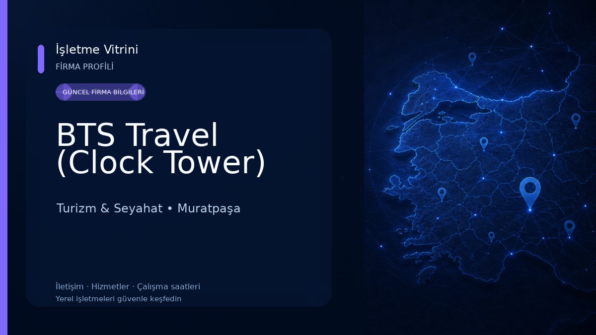 BTS Travel (Clock Tower) Turizm & Seyahat