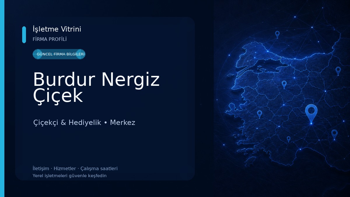 Burdur Nergiz Çiçek Çiçekçi & Hediyelik