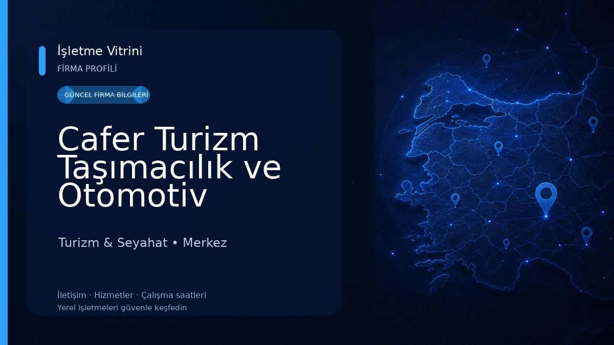 Cafer Turizm Taşımacılık ve Otomotiv Turizm & Seyahat
