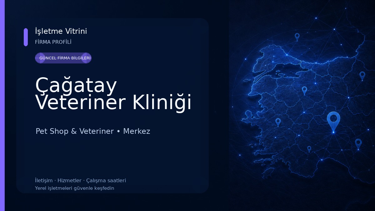 Çağatay Veteriner Kliniği Pet Shop & Veteriner