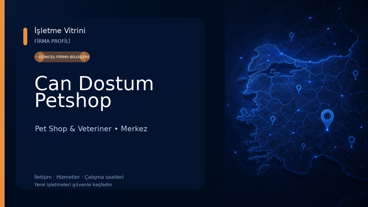 Can Dostum Petshop Pet Shop & Veteriner