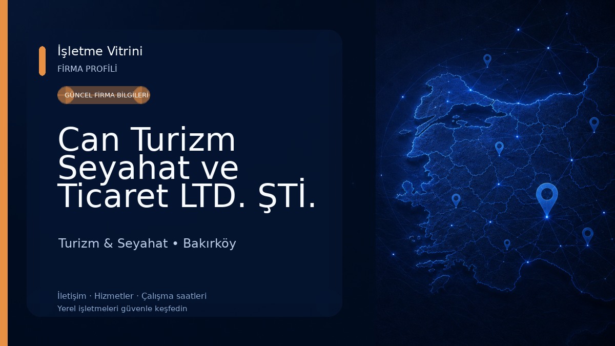 Can Turizm Seyahat ve Ticaret LTD. ŞTİ. Turizm & Seyahat