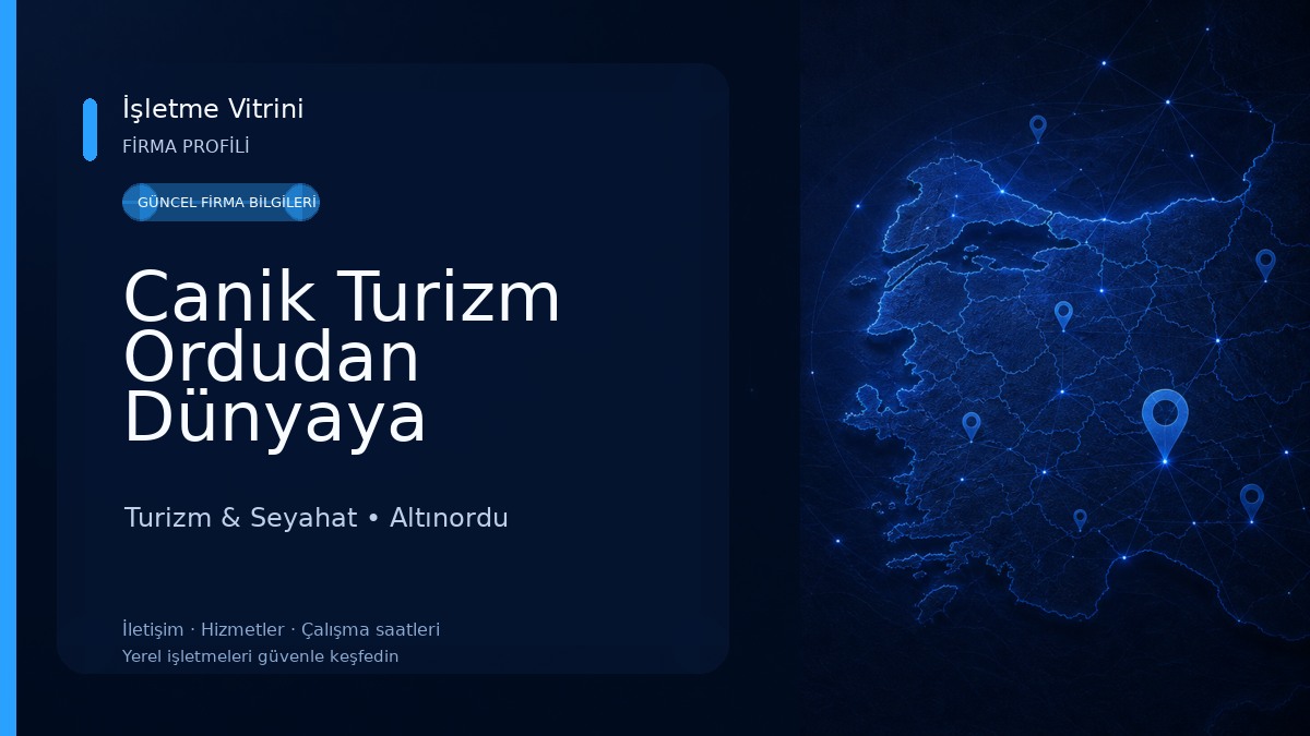 Canik Turizm Ordudan Dünyaya Turizm & Seyahat
