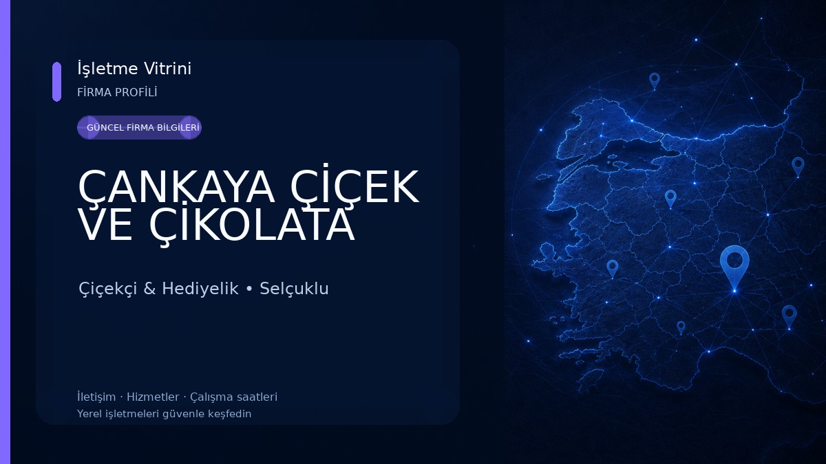ÇANKAYA ÇİÇEK VE ÇİKOLATA Çiçekçi & Hediyelik