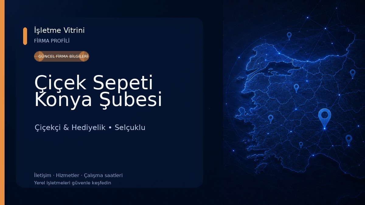 Çiçek Sepeti Konya Şubesi Çiçekçi & Hediyelik