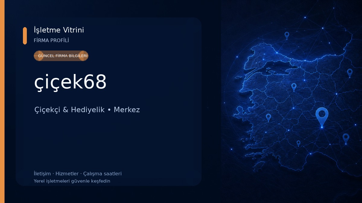 çiçek68 Çiçekçi & Hediyelik