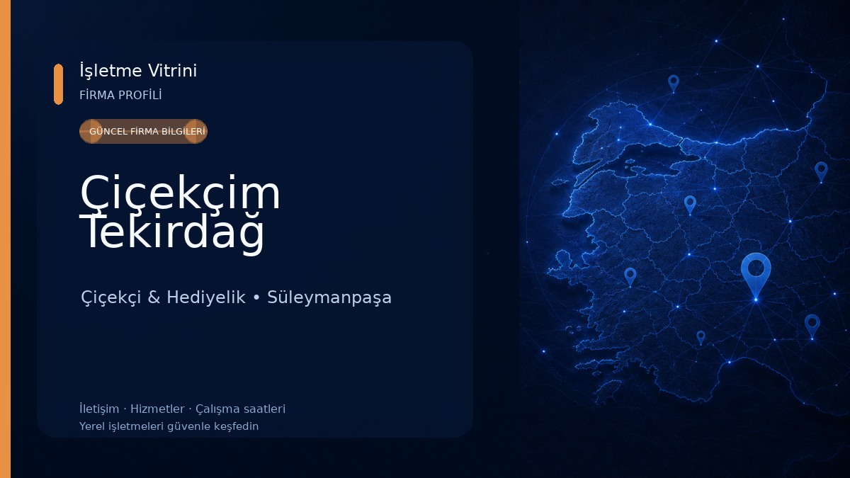 Çiçekçim Tekirdağ