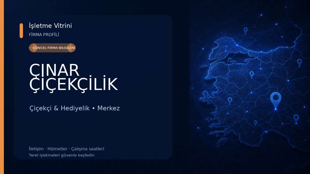 ÇINAR ÇİÇEKÇİLİK Çiçekçi & Hediyelik