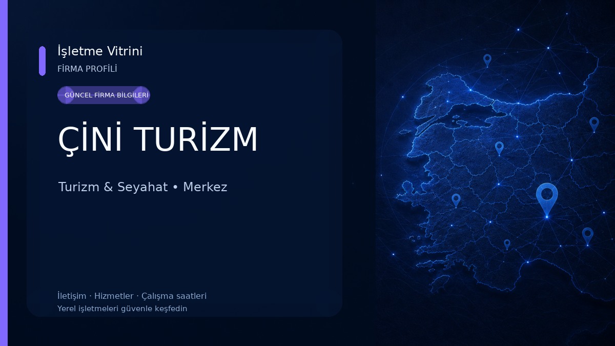 ÇİNİ TURİZM