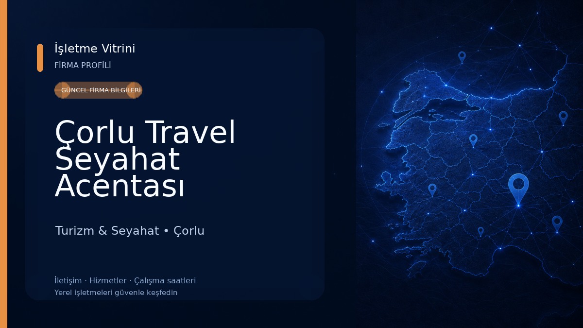 Çorlu Travel Seyahat Acentası Turizm & Seyahat