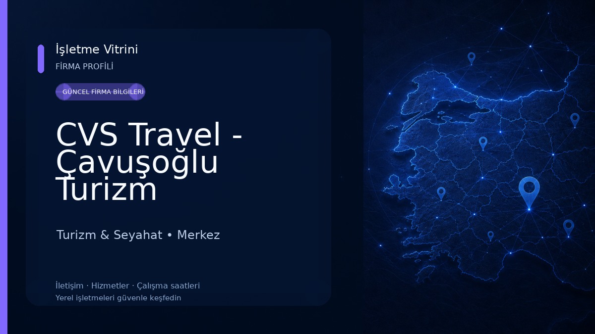 CVS Travel - Çavuşoğlu Turizm Turizm & Seyahat