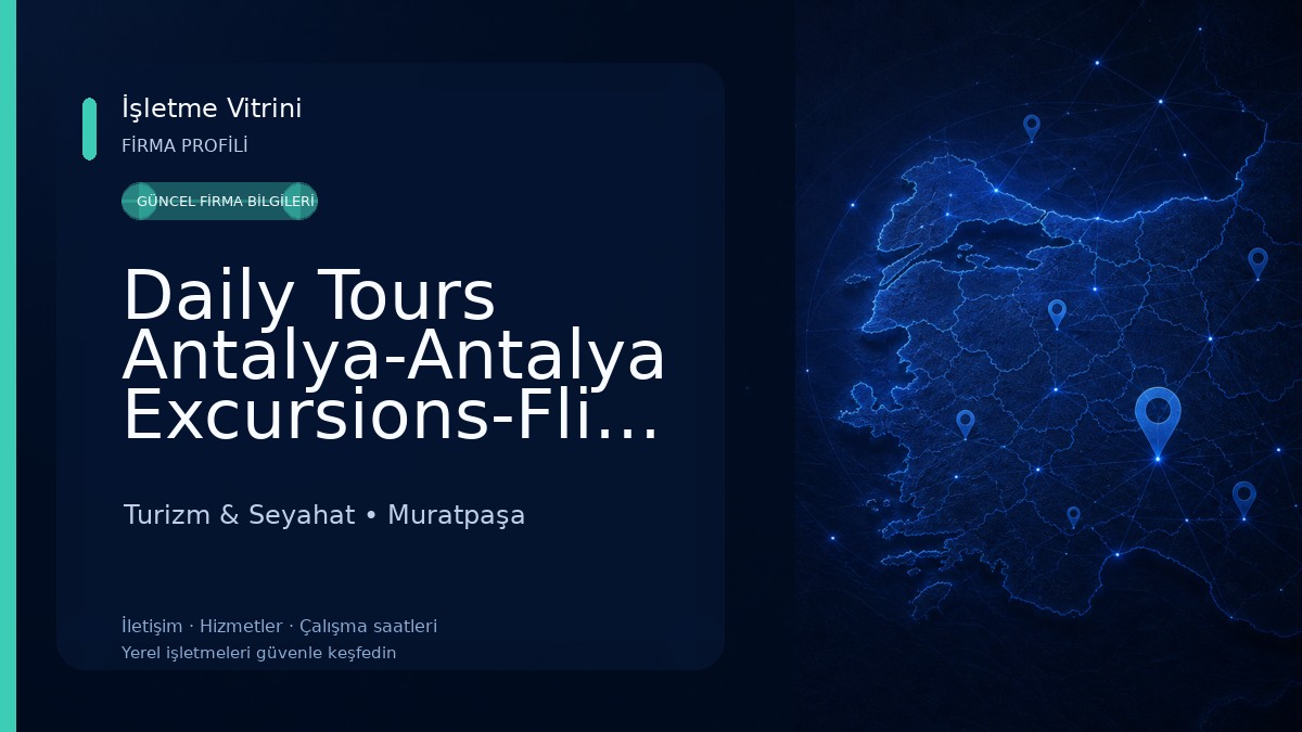 Daily Tours Antalya-Antalya Excursions-Flight Tickets office-Tour Antalya-Uçak Bileti ofisi-Goantalyatours.com-Mehtur Travel Turizm & Seyahat