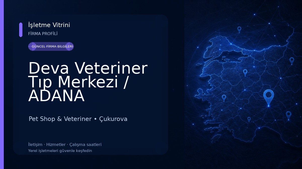 Deva Veteriner Tıp Merkezi / ADANA